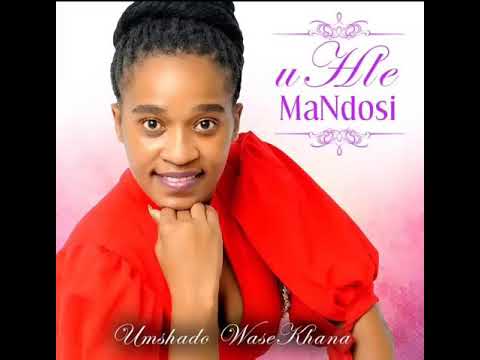 UHle MaNdosi nanoma ikuphi akushoyo nikwenze
