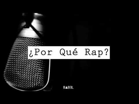 ¿POR QUÉ RAP? - BABEL