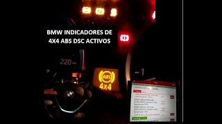 BMW X3 X4 X5 X6  - INDICADOR DE FALLA  4X4 ABS DSC  SOLUCIÓN