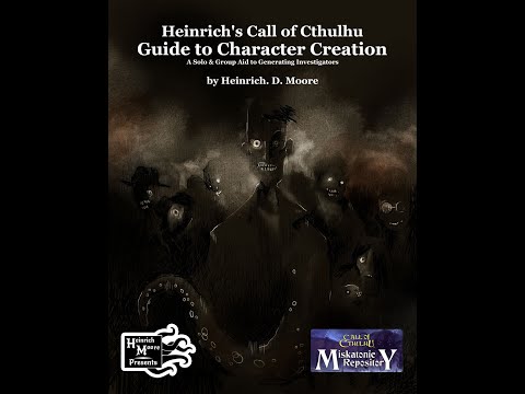 Now a Platinum Bestseller on DriveThruRPG: Heinrich's Call of Cthulhu Guide to Character Creation