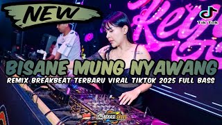 Download lagu DJ BISANE MUNG NYAWANG VIRAL TIKTOK REMIX BREAKBEAT TERBARU 2025 FULL BASS mp3 Download lagu DJ BISANE MUNG NYAWANG VIRAL TIKTOK REMIX BREAKBEAT TERBARU 2025 FULL BASS mp3