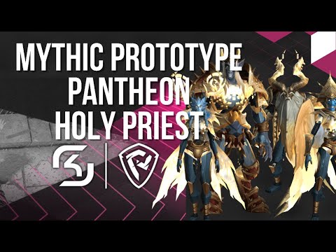 SK Pieces vs Mythic Prototype Pantheon (Holy Priest PoV)