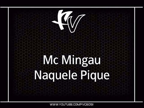 Mc Mingau - Naquele Pique [VERSÃO 2012] { Dj Will }
