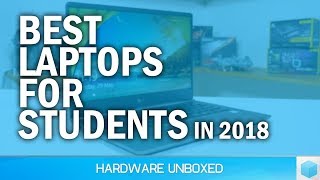 Top 5 Best Laptops for College Students in 2018