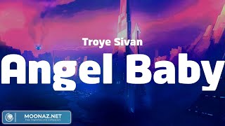 Download lagu Troye Sivan - Angel Baby (Lyrics) Ed Sheeran, John Legend, Sia,... mp3 Download lagu Troye Sivan - Angel Baby (Lyrics) Ed Sheeran, John Legend, Sia,... mp3
