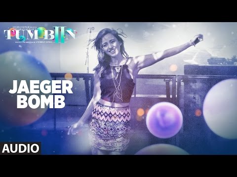 JAEGER BOMB Full Song (Audio) DJ Bravo, Ankit Tiwari, Harshi | Tum Bin 2