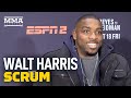 After Alistair Overeem, Walt Harris Ready to Answer Francis Ngannou's Callout - MMA Fighting
