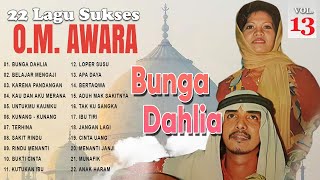 Download lagu 22 Lagu Sukses OM. Awara Vol. 13 | Bunga Dahlia | Belajar Mengaji | Karena Pandangan mp3