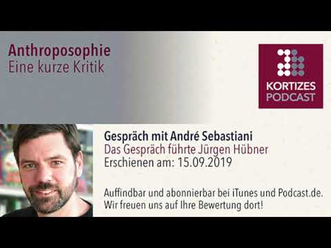 Sebastiani • Podcast-Gespräch • Anthroposophie – Eine kurze Kritik
