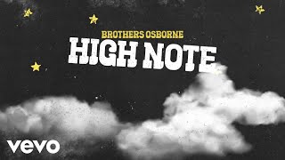 Brothers Osborne High Note