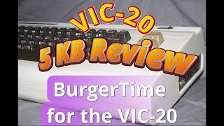VIC-20 5K Review - Burgertime for the Commodore VIC-20