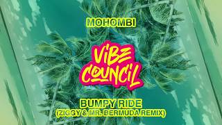 Mohombi - Bumpy Ride (ZIGGY &amp; Mr. Bermuda Remix)