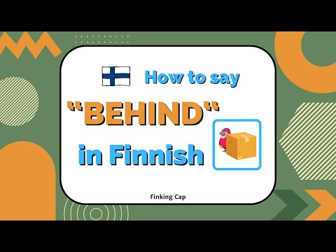 How to say "behind" and "in front of" in Finnish