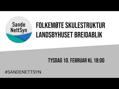 Folkemøte skulestruktur Sande kommune - 10. februar 2026