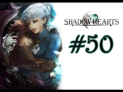 #50 Shadow Hearts [German]~ Der seraphische Glanz [Let's Play]
