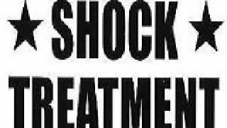 Shock Treatment - Estas perdida