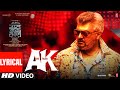 Good Bad Ugly AK The Tiger Lyrical Ajith Kumar Trisha G V Prakash Darkkey Bhushan K