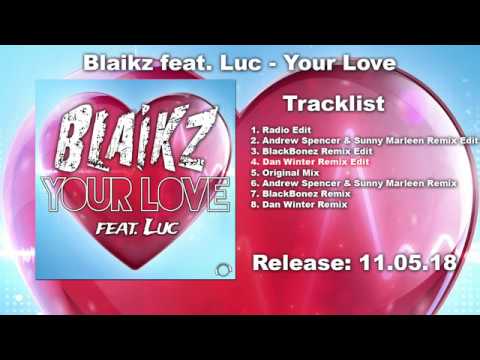 Blaikz feat. Luc - Your Love (Dan Winter Remix Edit)