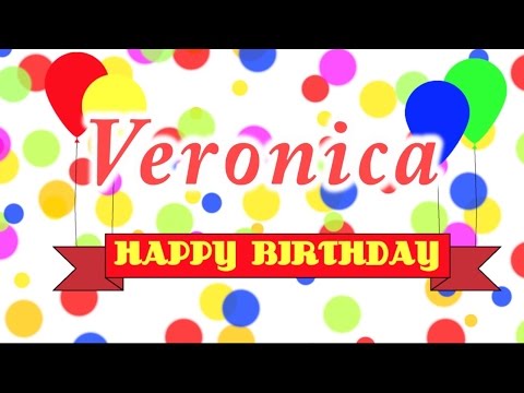 Happy Birthday Veronica Song