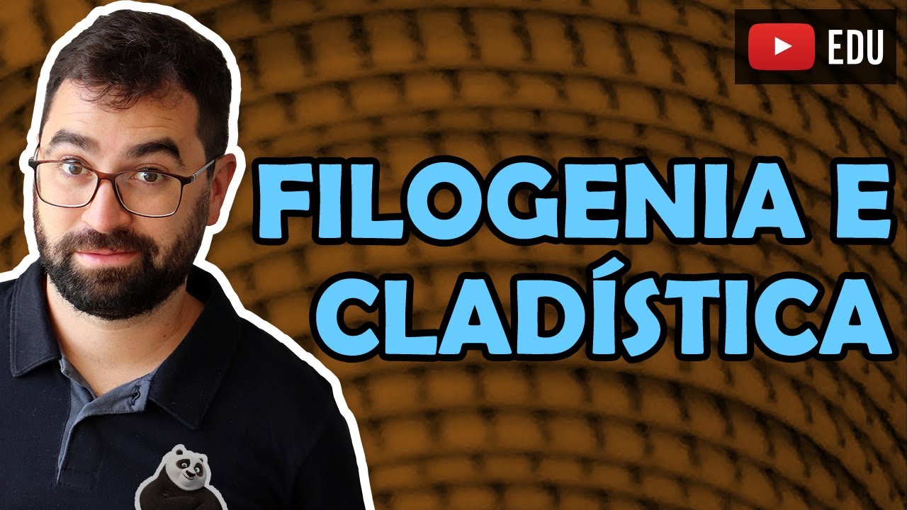 Filogenia e Cladogramas - Aula 09 - Módulo III: Evolução e Classificação dos Seres | Prof. Gui