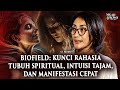 BIOFIELD THE SECRET KEY TO THE SPIRITUAL BODY SHARP INTUITION AND FAST MANIFESTATION