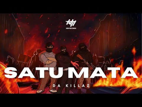 DA KILLAZ - SATU MATA