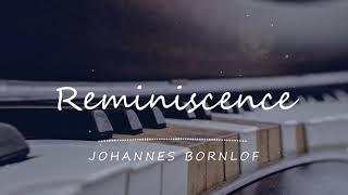 Johannes Bornlof - Reminiscence