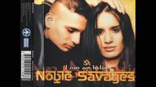 Noble Savages - I am an Indian ( Kingston Bass RMX )