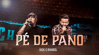 Download lagu Rick e Rangel - Pé de Pano (Chama no Poeirão 2 - Ao Vivo) mp3