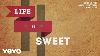 Fabi Silvestri Gazzè - Life Is Sweet - Videolyrics