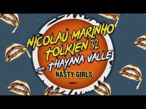 Nicolau Marinho, Tolkien 32 Feat. Thayana Valle - Nasty Girls (Original Mix) [Dear Deer Mafia]