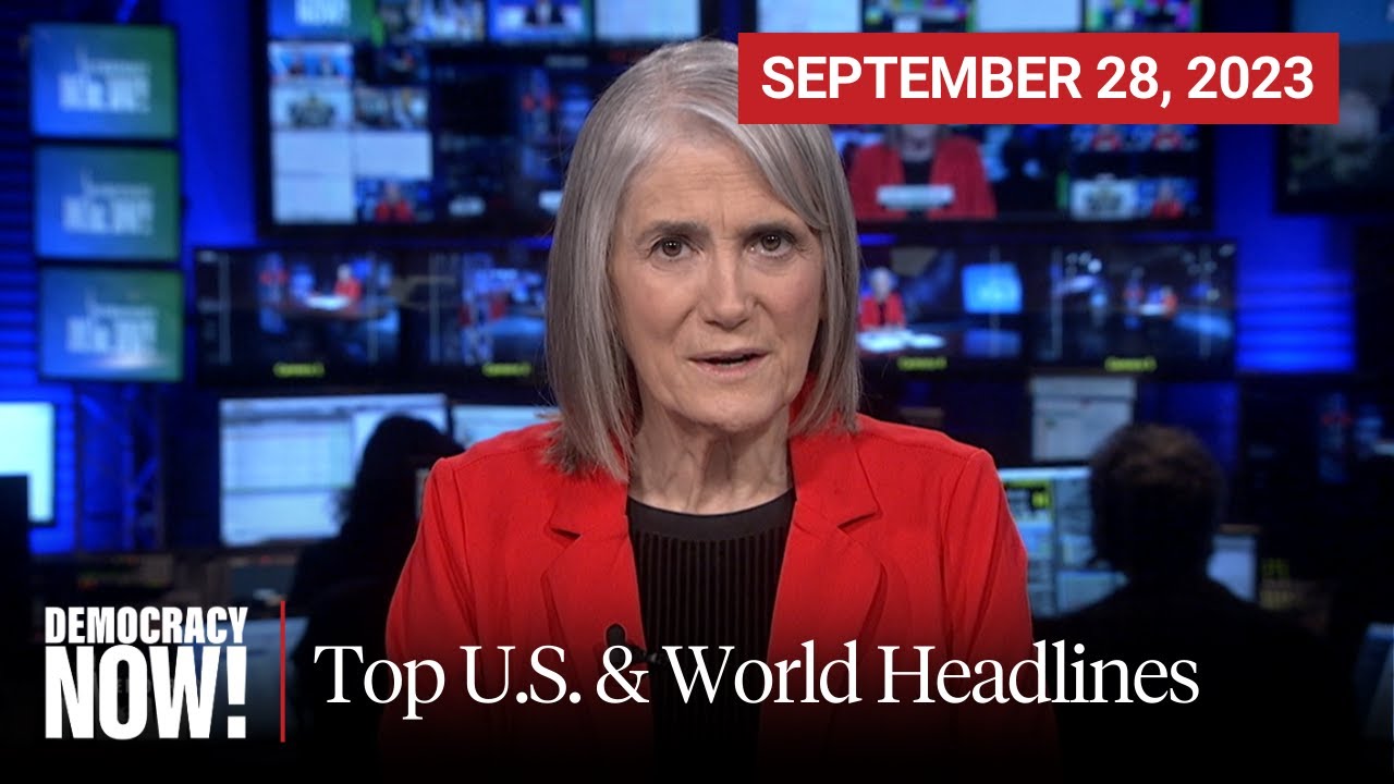 Top U.S. & World Headlines — September 28, 2023