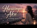 Harusnya Aku