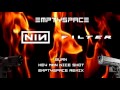 Nine Inch Nails + Filter - Burn + Hey Man Nice Shot [Emptyspace Mashup]