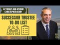 Successor Trustee To-Do List
