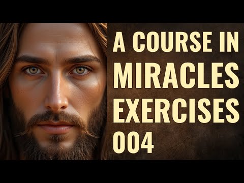 What If Your Thoughts Don't Mean What You Think? ACIM Workbook   Lesson 4