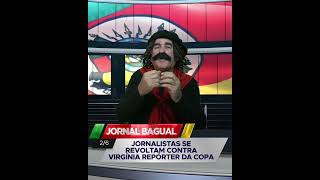 VIRGÍNIA VIRA REPÓRTER DA COPA