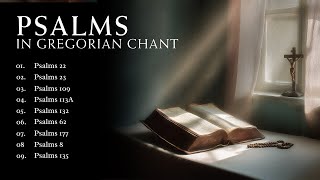 Gregorian Chants: The Psalms of David | Catholic Chants for Prayer & Meditation