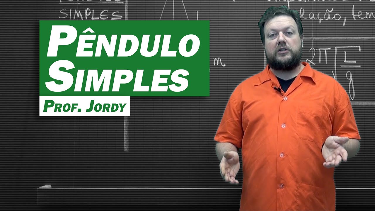 Física - Pêndulo Simples
