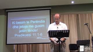 Ki besim te Perëndia dhe jetoje me guxim jetën tënde! Predikuesi 11:1-6