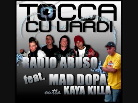 Tocca cu uardi - Radio Abuso feat. Mad Dopa