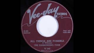 The Harmonizing Four - All Things Are Possible (1957)