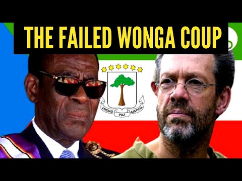 WONGA COUP: A Plot by Mercenaries to Seize Oil Billions in Equatorial Guinea