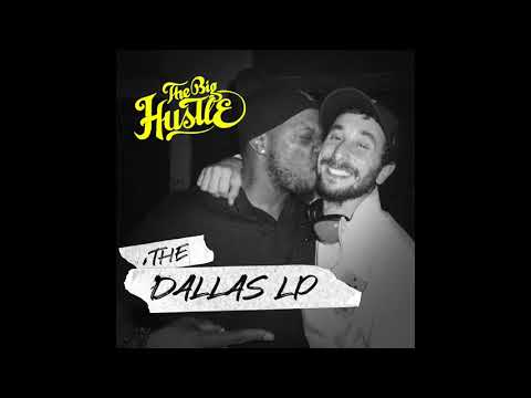 The Big Hustle - The Dallas LP Teaser 1