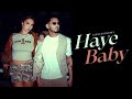 Haye Baby Karan Randhawa Kaptaan Geet New Punjabi Song 2025