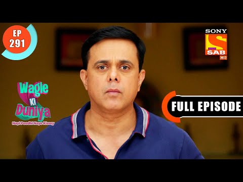Rajesh's Plan - Wagle Ki Duniya - Ep 291 - Full Episode - 5 March 2022