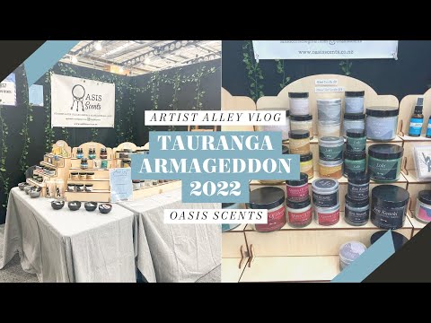 Artist Alley Vlog: Tauranga Armageddon 2022 | Oasis Scents