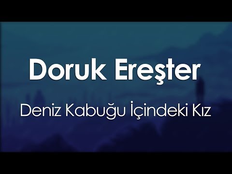 Deniz Kabuğu İçindeki Kız - Doruk Ereşter