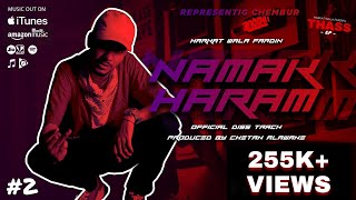 HWF - NAMAK HARAAM (OFFICIAL DISSTRACK 2020) CHEMB