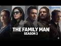 THE FAMILY MAN SEASON 3 FULL HINDI WEBSERIES AMAZON PRIMEE SHRIKANTH TIWARI